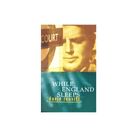 Little, Brown Book Group While England Sleeps (häftad, eng)