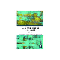 Taylor & francis ltd Social Tourism at the Crossroads (inbunden, eng)