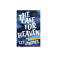 Zondervan The Case for Heaven Young Reader's Edition (inbunden, eng)