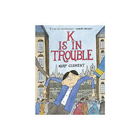 Little, Brown & Company K Is in Trouble (A Graphic Novel) (häftad, eng)
