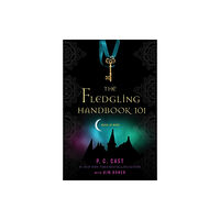 St. Martin's Publishing Group The Fledgling Handbook 101 (häftad, eng)
