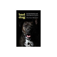 University of Washington Press Bad Dog (häftad, eng)