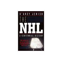 Bantam Doubleday Dell Publishing Group Inc The NHL: 100 Years of On-Ice Action and Boardroom Battles (häftad, eng)