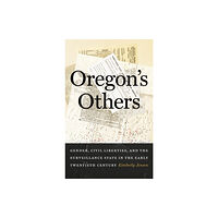 University of Washington Press Oregon's Others (häftad, eng)