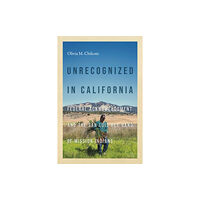 University of Washington Press Unrecognized in California (häftad, eng)