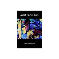 University of Washington Press What Is Art For? (häftad, eng)