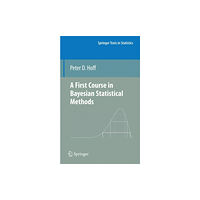 Springer-Verlag New York Inc. A First Course in Bayesian Statistical Methods (inbunden, eng)