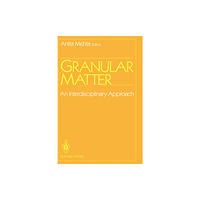 Springer-Verlag New York Inc. Granular Matter (inbunden, eng)