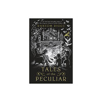 Penguin Young Readers Group Tales of the Peculiar (häftad, eng)