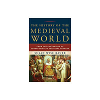 WW Norton & Co The History of the Medieval World (inbunden, eng)