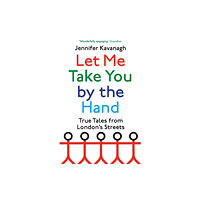 Little, Brown Book Group Let Me Take You by the Hand (häftad, eng)