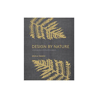 Potter/Ten Speed/Harmony/Rodale Design by Nature (inbunden, eng)