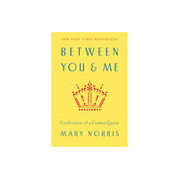 WW Norton & Co Between You & Me (inbunden, eng)