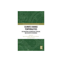 Taylor & francis ltd Climate Change Temporalities (häftad, eng)