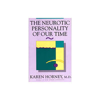 WW Norton & Co The Neurotic Personality of Our Time (häftad, eng)