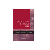 Sweet & Maxwell Ltd Delict: Law and Policy (häftad, eng)