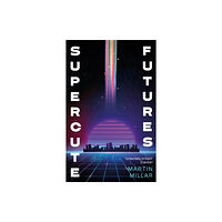 Little, Brown Book Group Supercute Futures (häftad, eng)