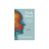 Little, Brown Book Group Peak Mind (häftad, eng)