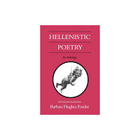 University of Wisconsin Press Hellenistic Poetry (inbunden, eng)