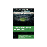 Taylor & francis ltd The Psychology of Soccer (häftad, eng)