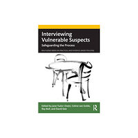 Taylor & francis ltd Interviewing Vulnerable Suspects (häftad, eng)