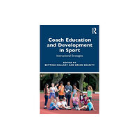 Taylor & francis ltd Coach Education and Development in Sport (häftad, eng)