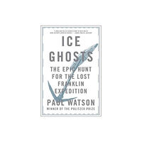 WW Norton & Co Ice Ghosts (häftad, eng)