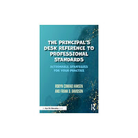 Taylor & francis ltd The Principal's Desk Reference to Professional Standards (häftad, eng)
