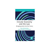 Taylor & francis ltd Circular Economy and the Law (inbunden, eng)