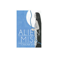 University of Wisconsin Press Alien Miss (häftad, eng)