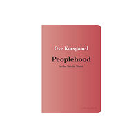 University of Wisconsin Press Peoplehood in the Nordic World (häftad, eng)