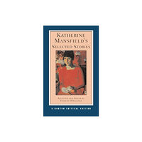 WW Norton & Co Katherine Mansfield's Selected Stories (häftad, eng)