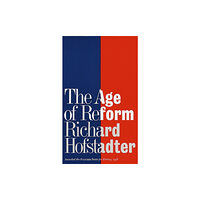 Random House USA Inc The Age of Reform (häftad, eng)
