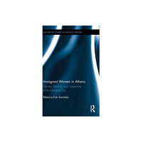 Taylor & francis ltd Immigrant Women in Athens (inbunden, eng)