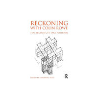 Taylor & francis ltd Reckoning with Colin Rowe (häftad, eng)