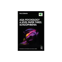 Taylor & francis ltd AQA Psychology A Level Paper Three: Schizophrenia (häftad, eng)
