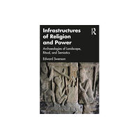 Taylor & francis ltd Infrastructures of Religion and Power (häftad, eng)