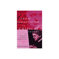 Taylor & francis ltd From Romanticism to Critical Theory (häftad, eng)