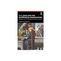 Taylor & francis ltd C. G. Jung and the Alchemical Imagination (häftad, eng)