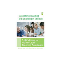 Taylor & francis ltd Supporting Teaching and Learning in Schools (häftad, eng)
