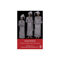Taylor & francis ltd Madness (häftad, eng)
