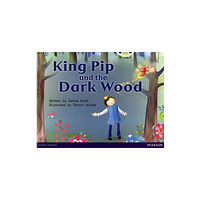 Pearson Education Limited Bug Club Guided Fiction Reception Red B King Pip and the Dark Wood (häftad, eng)