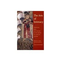 Yale university press The Arts of Intimacy (häftad, eng)