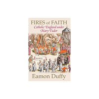 Yale university press Fires of Faith (häftad, eng)