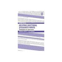 Taylor & francis ltd Helping Doctoral Students Write (häftad, eng)