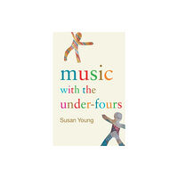 Taylor & francis ltd Music with the Under-Fours (häftad, eng)