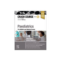 Elsevier Health Sciences Crash Course Paediatrics (häftad, eng)