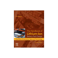 Elsevier - Health Sciences Division The Handbook of Lithium-Ion Battery Pack Design (häftad, eng)