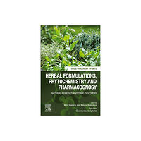 Elsevier - Health Sciences Division Herbal Formulations, Phytochemistry and Pharmacognosy (häftad, eng)