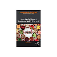 Elsevier Science Publishing Co Inc Natural Antioxidants to Enhance the Shelf-Life of Food (häftad, eng)